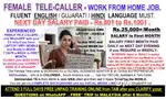 EXPERIENCED FEMALE TELE-CALLER to WORK FROM HOME - Rs.25,000+/MONTH &