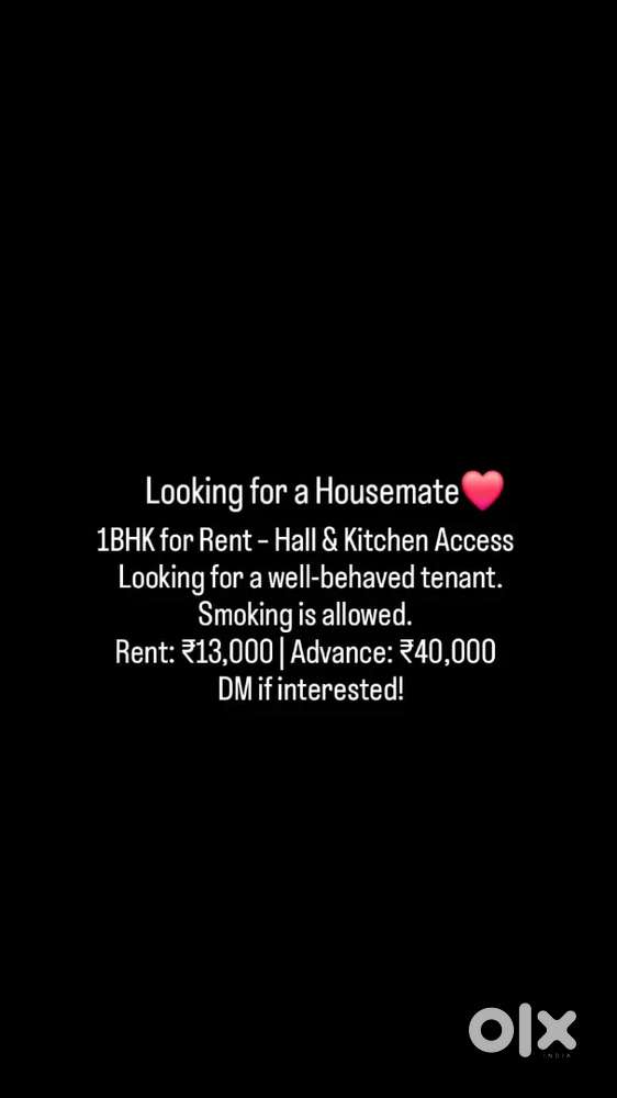It's a 1BHK. You can use the hall and kitchen.