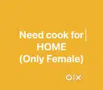 Need cook for home