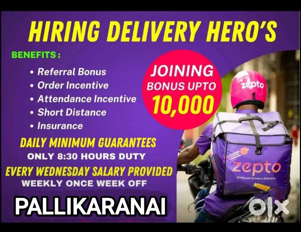 ZEPTO PALLIKARANAI - WEEKLY 15000₹ / 24HOURS SLOT BOOKING AVAILABLE