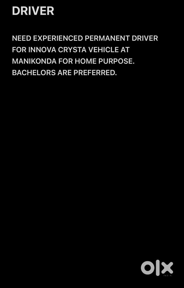 Need an experienced driver for innova crysta for homepurpose Manikonda