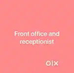 Require candidate for front office and receptionist