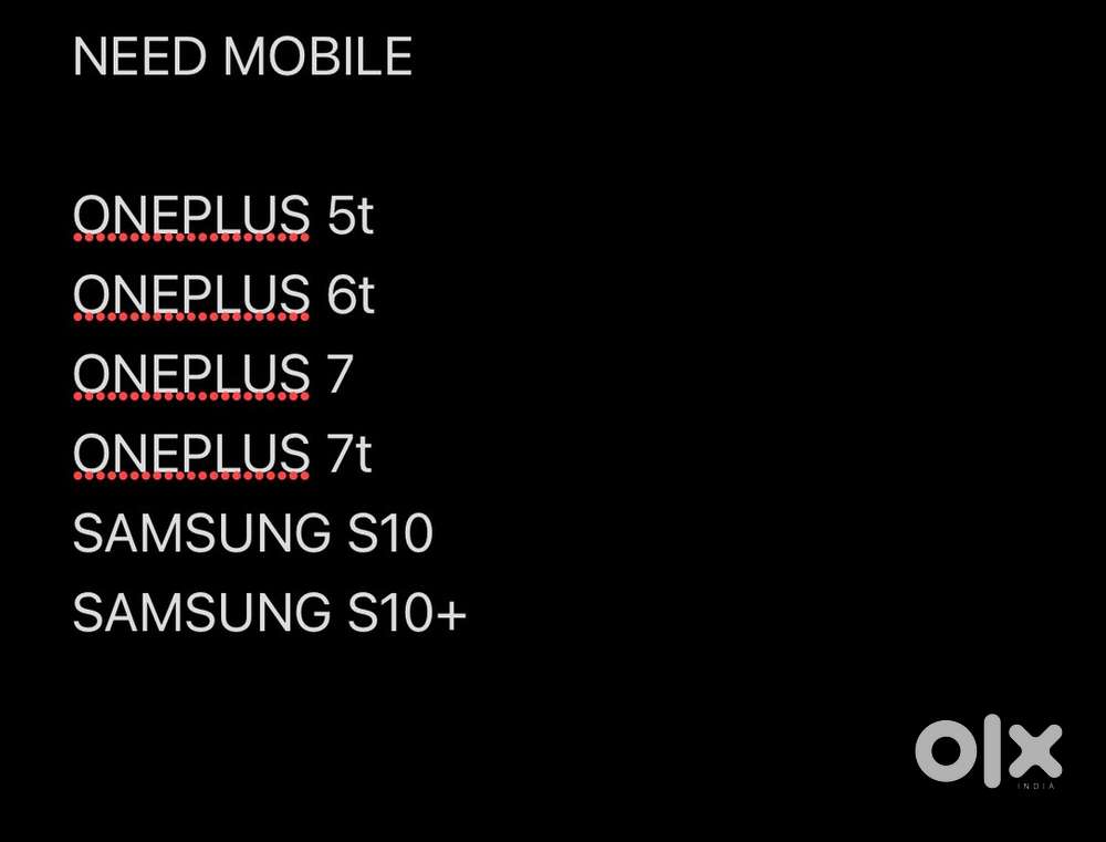 Need mobile Oneplus 5t/6t/7/7t/7 pro