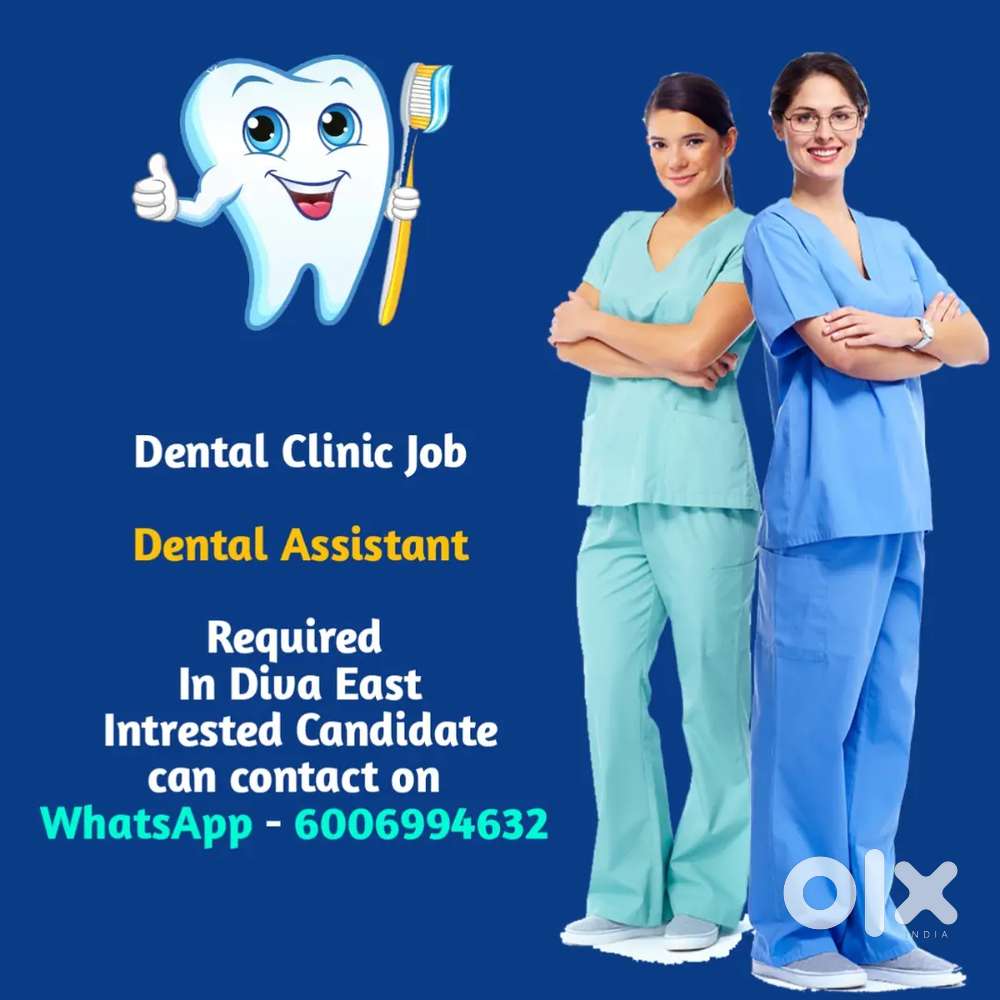 Dental clinic assistant cum staff