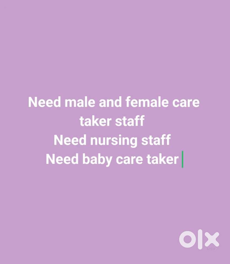Need care taker staff