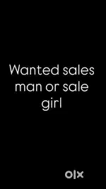 Wanted sales man or girl
