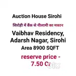 Auction House in Sirohi, Vaibhav residency, Adarsh Nagar,  Sirohi