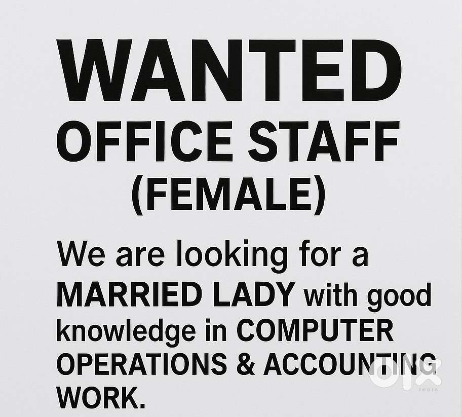 WANTED - OFFICE STAFF (FEMALE)