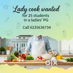 Lady cook required for 25 students in ladies pg