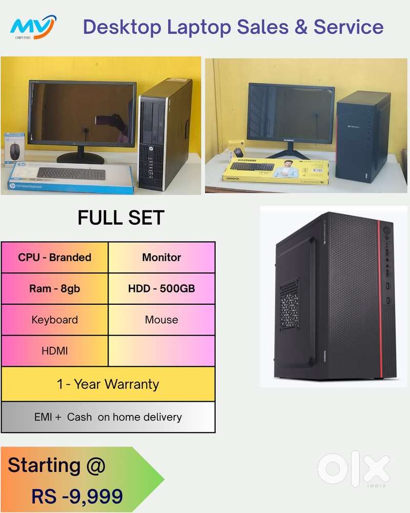 Monitor  Keyboard Mouse  2GB Graphics  Ram - 8GB DDR3  Hard Disk - 500