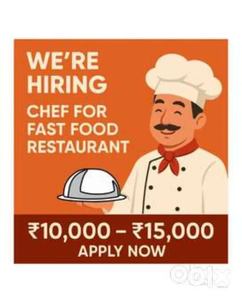 Need a Fast Food chef Urgently