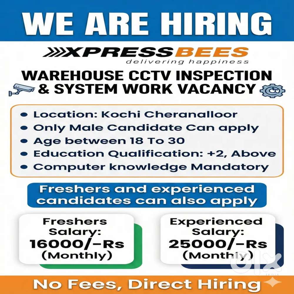 Cheranalloor XB Warehouse CCTV Inspection & System Work Vacancy