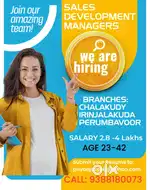 Business Development Manager Chalakudy,Perumbavoor