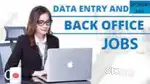 Data Entry Operator/ Back Office Assistant