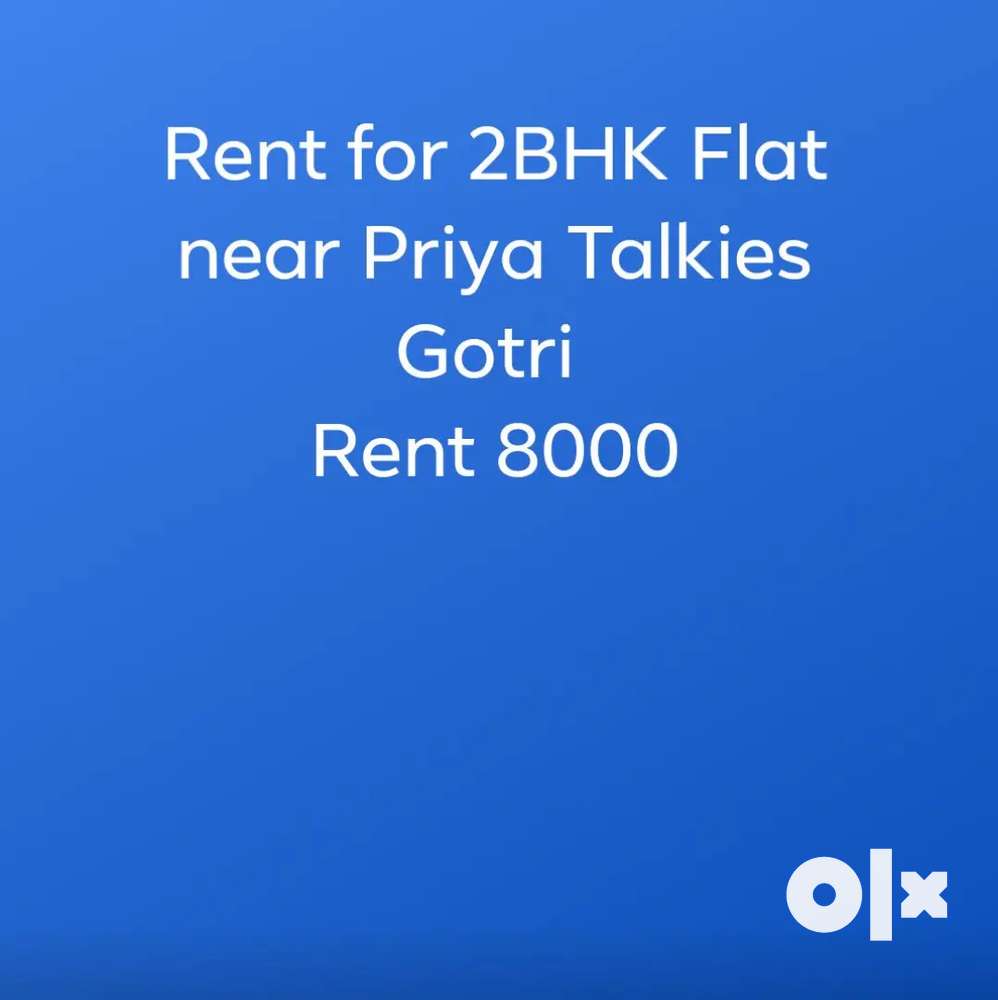 Rent for 2BHK Flat near Priya talkies Gotri