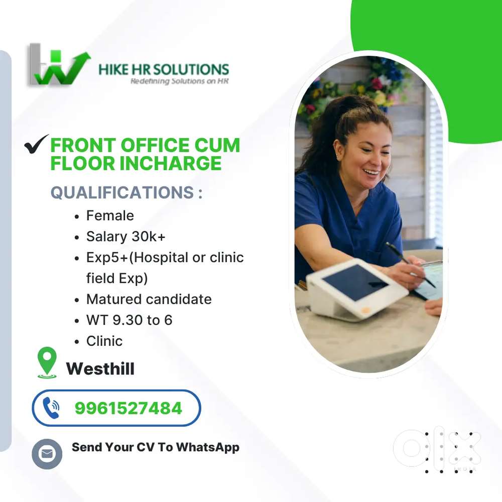Front office cum floor incharge for clinic