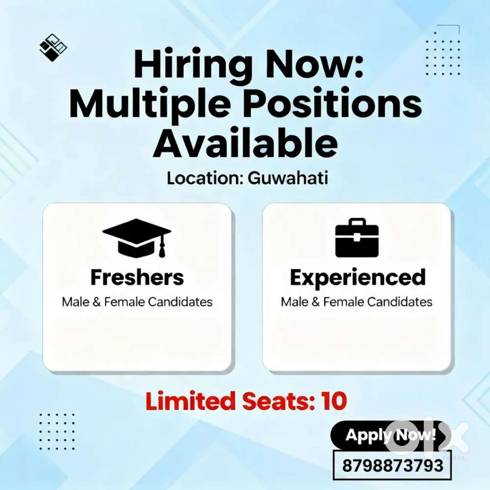 Hiring for Multiple Positions (Male & Female) – Fresher & Experienced