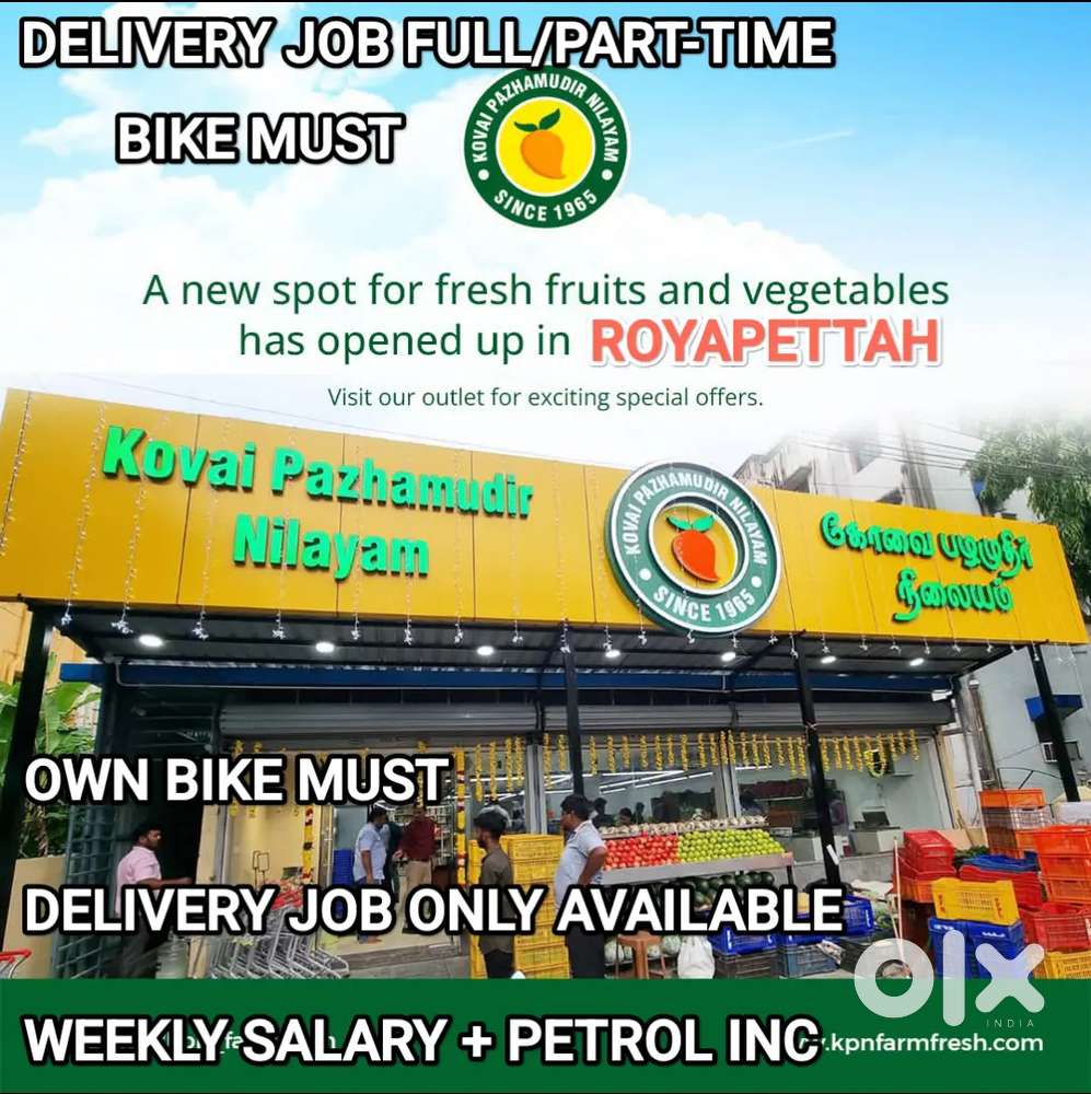 KPN ROYAPETTAH KOVAI PAZHAMUDIR NILAYAM DELIVERY JOB JOIN BONUS 7500₹