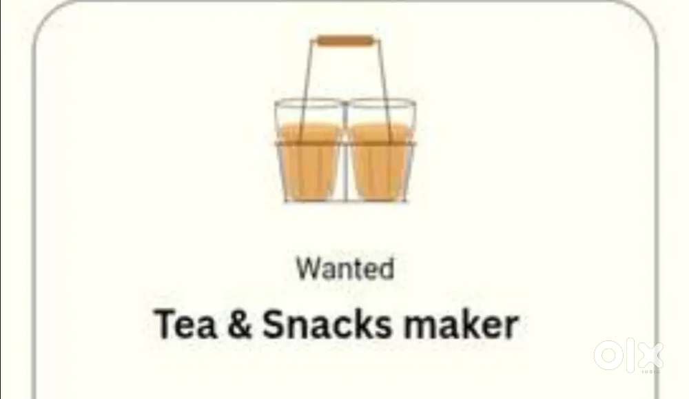 Wanted experience tea maker