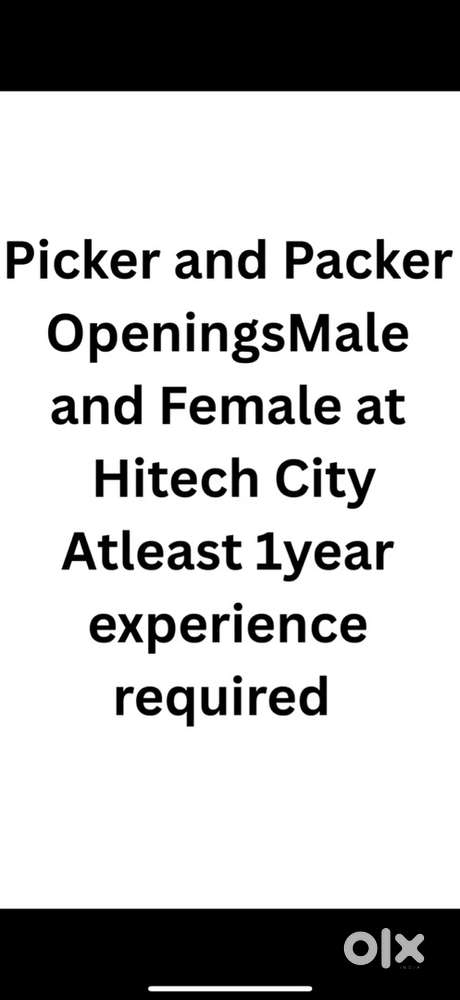 Atleast 1 year experience in picking nd packing