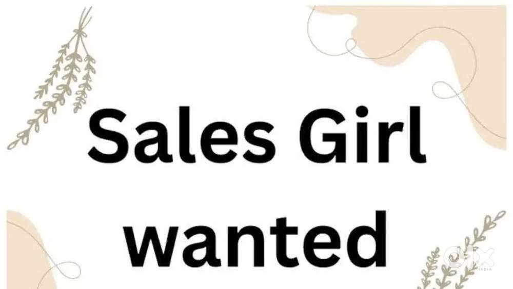 Hiring sales girl for shop