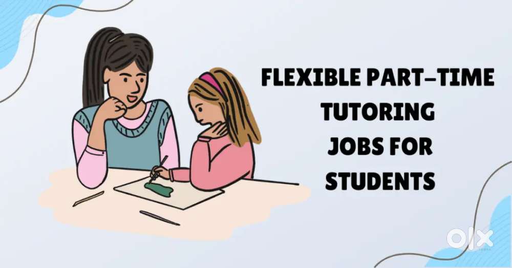 Part-Time / Full-Time Tutors Required – Good Payout