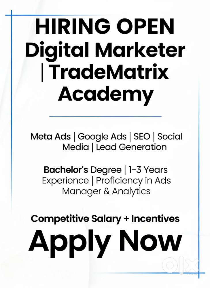 Hiring For :- Digital Marketer for TradeMatrix Academy