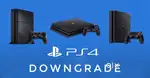PS4 Downgrade