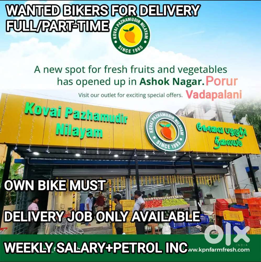 KPN VADAPALANI KOVAI PAZHAMUDIR NILAYAM WANTED BIKERS GROCERY DELIVERY