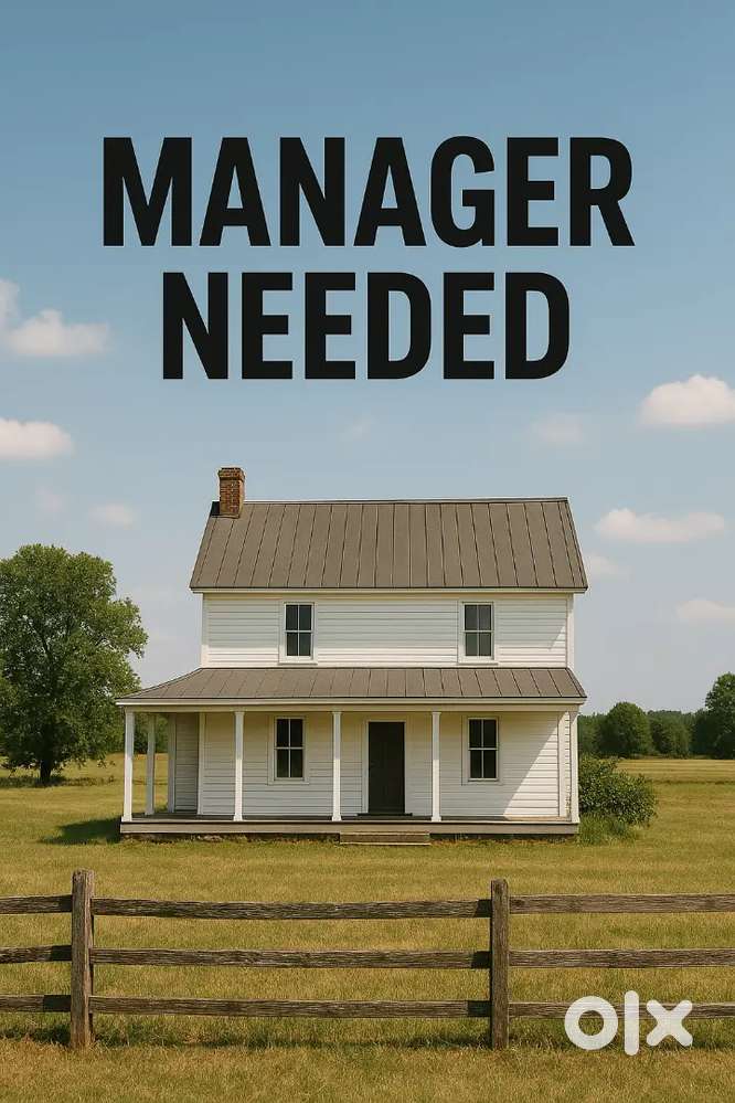 Farmhouse manager needed