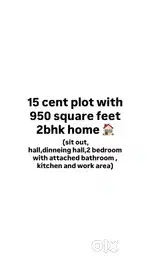 Alapad 15 cent plot with 2bhk Home