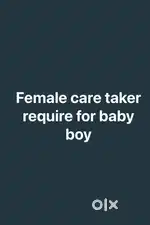 Female Care taker for baby boy