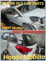 Honda Mobilio disel only spare parts Available Roshni car surat Guj