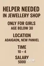 Girl Helper Needed for Jewellery shop in Adaigaon, New Panvel