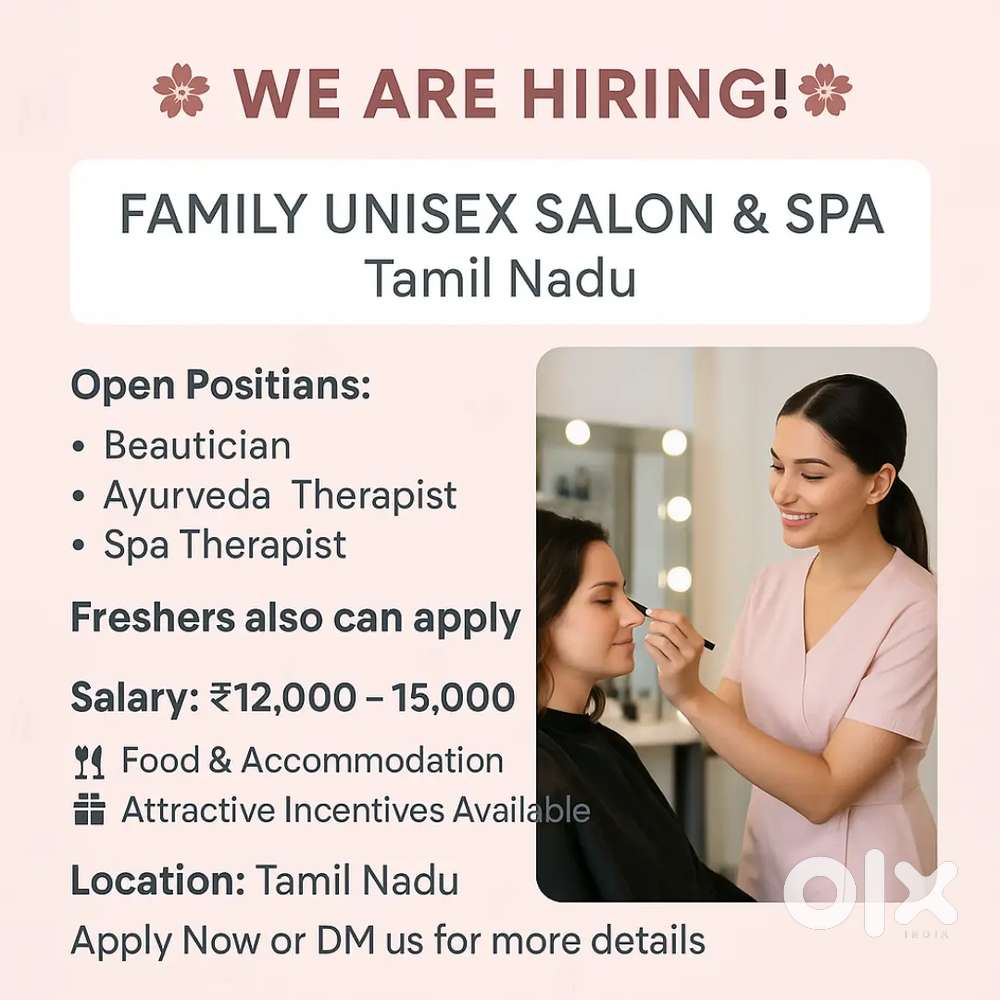 Therapist ,beautician ,hairdresser ,and fresher vacancies available