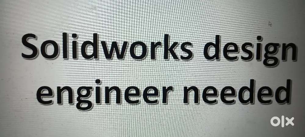 Solidworks design engineer needed