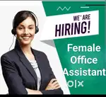 We are immediately looking for females office assistant