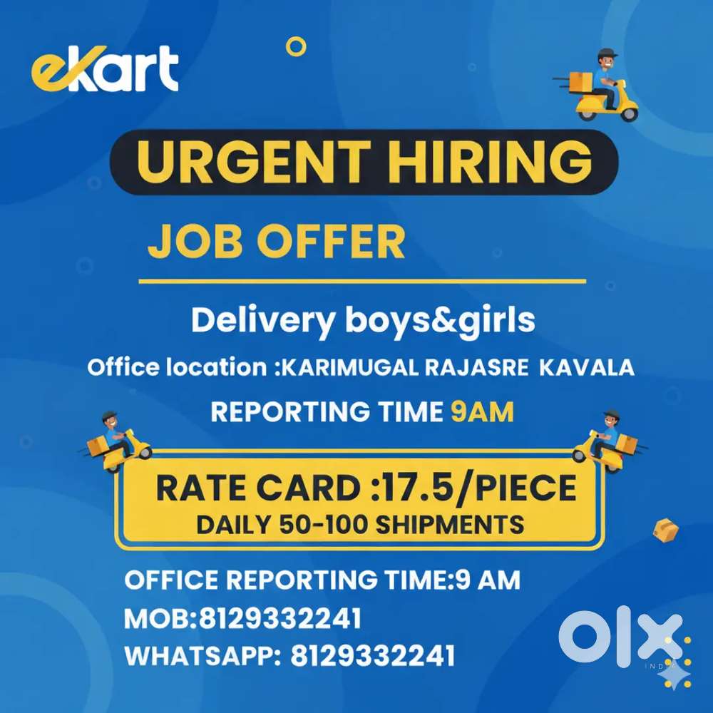NEED DELIVERY BOYS&GRILS