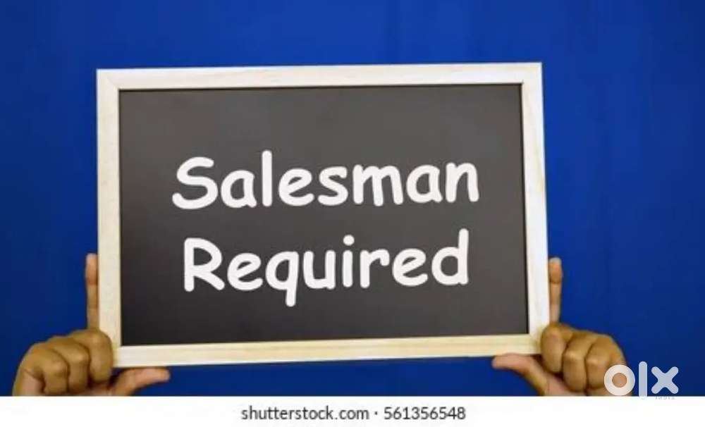 Salesman required - Sasaram location