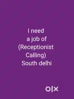 Calling, Receptionist, Social worker,Client attender ,Officegirl