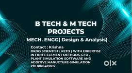 Guidance for B TECH& M TECH PROJECTS(MECH ENGG)
