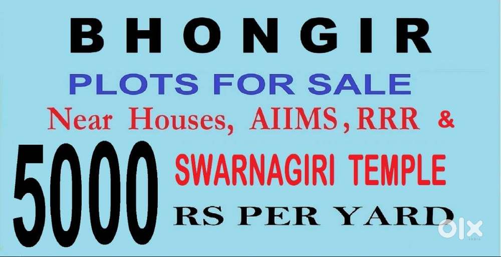 BHONGIR  & BIBINAGAR PLOTS FOR SALE