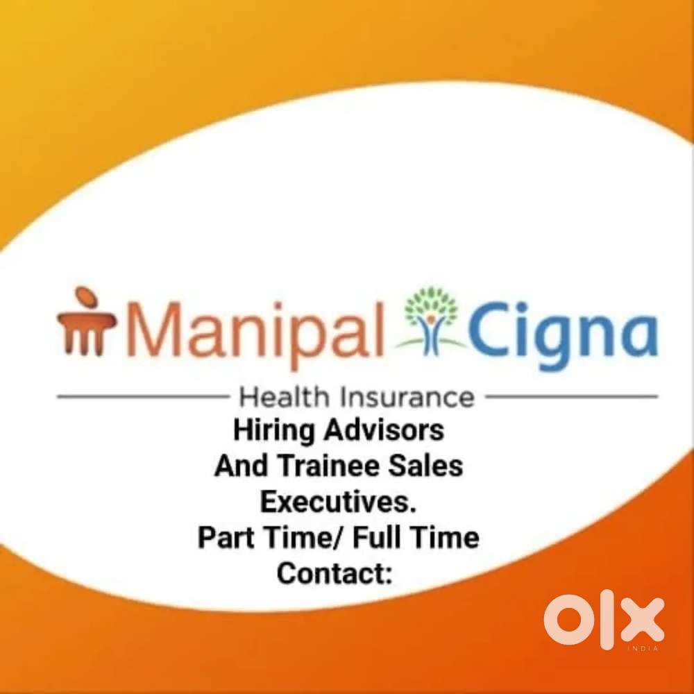 MANIPAL CIGNA HEALTH INSURANCE - ADVISORS