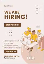 In Bhopal We want news reporter both male and female