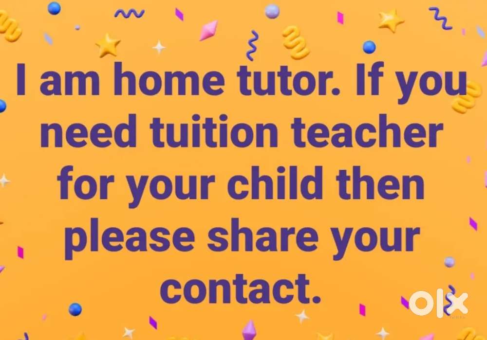 I am a home tutor/tuition teacher