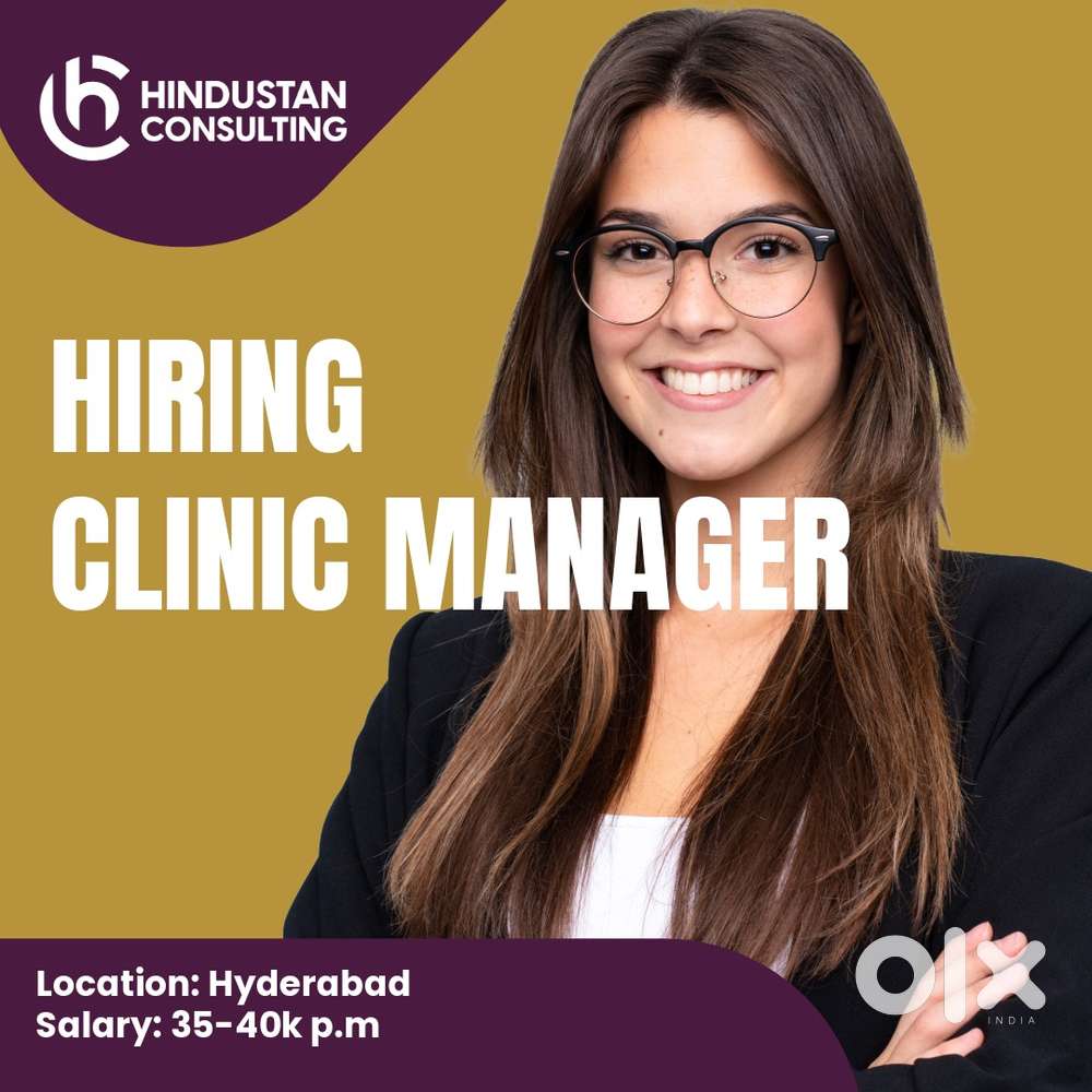 Hiring Female Clinic Manager for a dermat Clinic