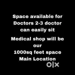 Space for doctor in partnership medical shop will be or ur clinic