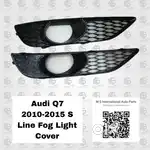 Audi Q7 S Line Fog Light Cover 2010-15