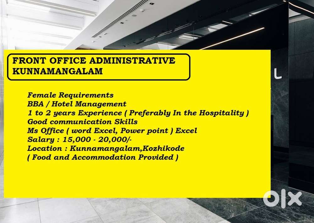 FRONT OFFICE ADMINISTRATIVE - KUNNAMANGALAM