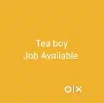 Tea boy shop PART TIME/ FULL TIME AVAILABLE